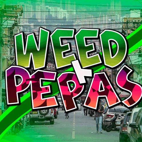 a green and pink sign that says weed pepas on it