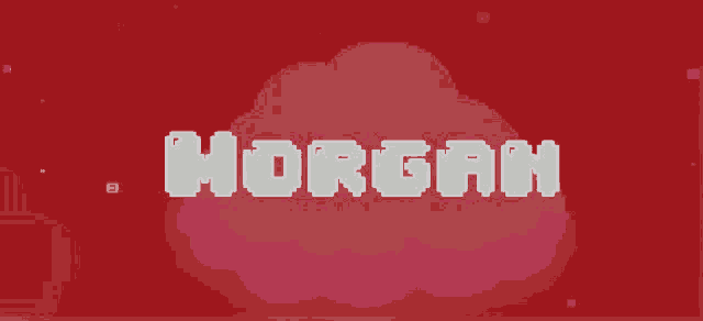 the word morgan is on a red background with a pink cloud