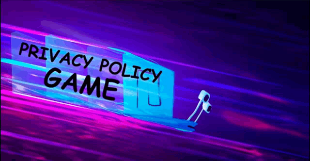 a blue sign that says privacy policy game on a purple background