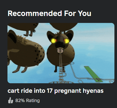 an ad for a roller coaster that says recommended for you cart ride into 17 pregnant hyenas 82 % rating