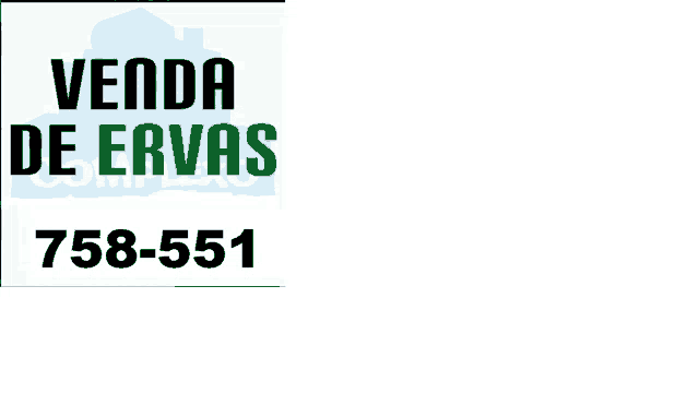 a sign that says venda de ervas with a phone number