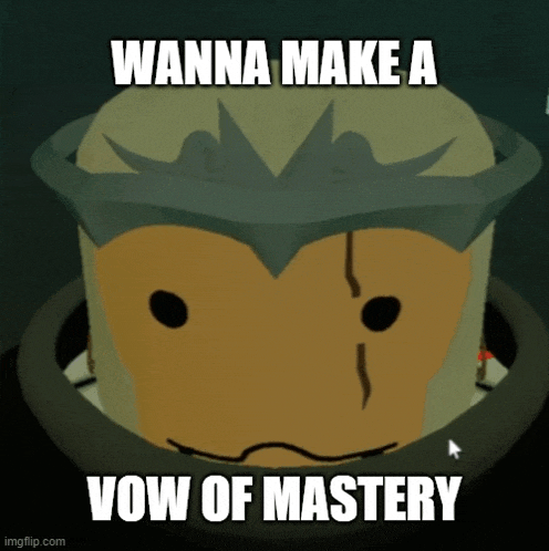 a cartoon character with the words wanna make a vow of mastery