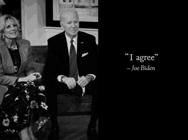 a black and white photo of joe biden and jill biden with a quote from joe biden