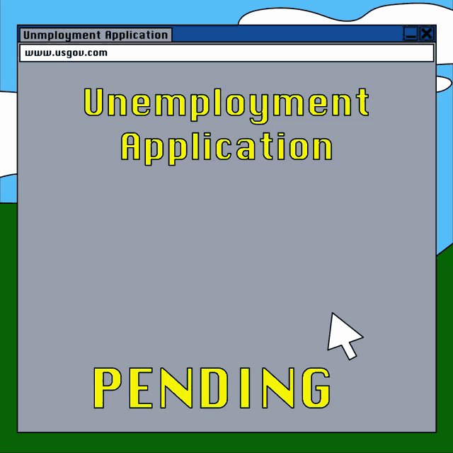 a computer screen shows an unemployment application being pending