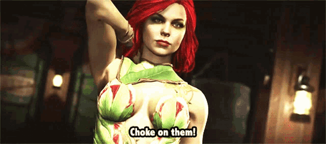 a woman with red hair says " choke on them " in a video game