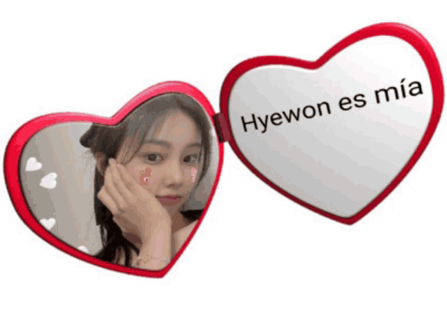 a heart shaped mirror says hyewon es mia