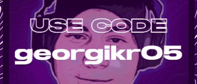 a poster that says use code georgikr05 with a picture of a person