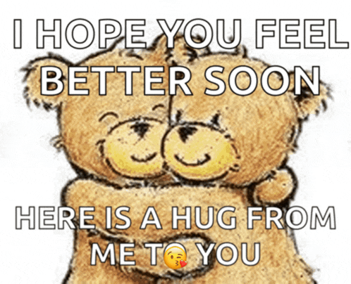 a cartoon of two teddy bears hugging each other with the words " i hope you feel better soon " written on the bottom