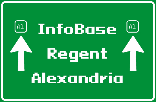 a green sign that says infobase regent alexandria on it