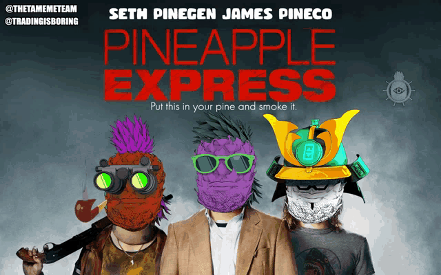 a movie poster for pineapple express with seth pinegen and james pineco on it