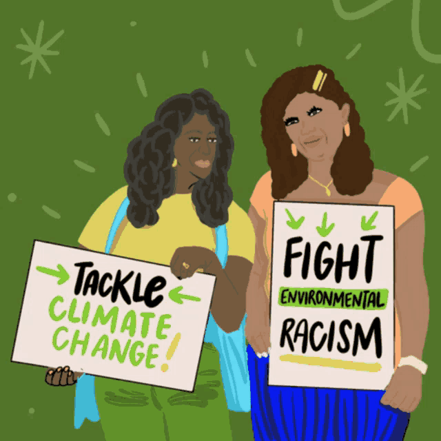 two women holding signs that say tackle climate change and fight racism