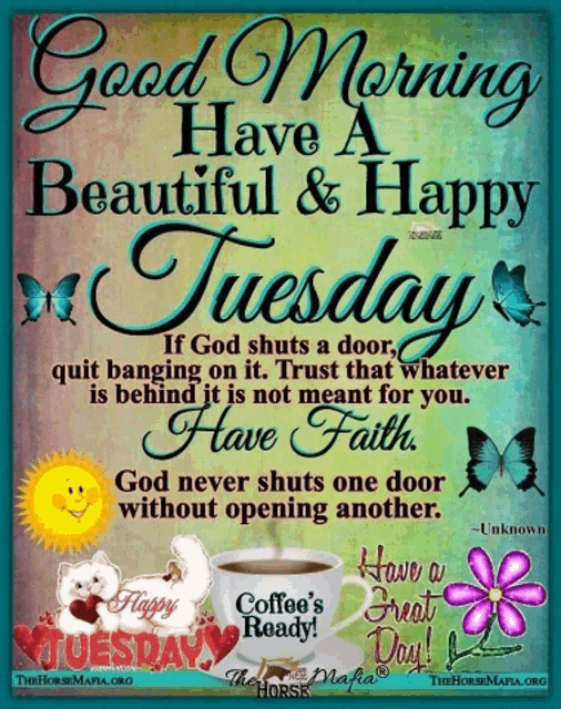 a sign that says good morning have a beautiful & happy tuesday