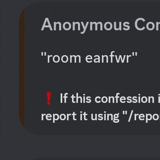 a black background with the words " anonymous confession room eanfwr "