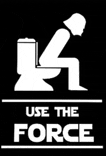 a person is sitting on a toilet with the words `` use the force '' written below them .