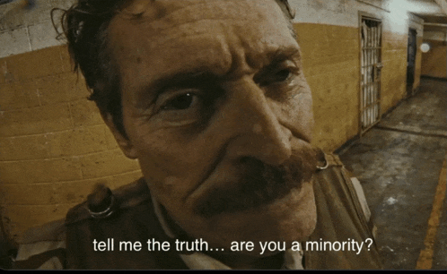 a man with a mustache is being asked to tell the truth are you a minority