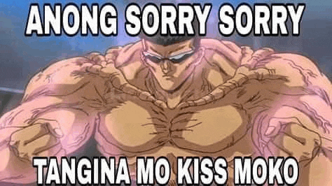 a muscular man is standing in front of a sign that says `` among sorry sorry tangina mo kiss koko '' .