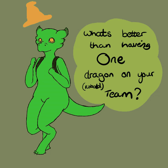 a drawing of a green dragon with the words " what 's better than having one dragon on your team " below it