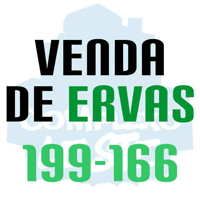 a sign that says venda de ervas 1999-166