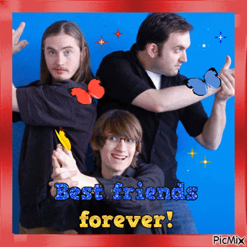 a picture of three men with the words " best friends forever " on the bottom