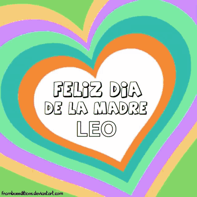 a colorful heart with the words " feliz dia de la madre leo " on it