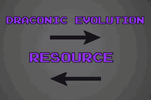 two arrows pointing in opposite directions with the words " draconic evolution " and " resource " below them