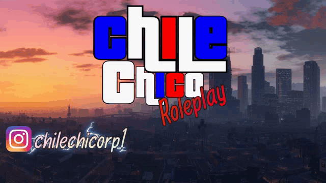 a poster with the words chile chico roleplay on it