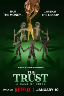 The Trust: A Game of Greed