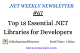 Top 18 Essential .NET Libraries for Developers