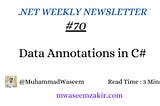 EP 70 : Data Annotations in C#