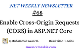Enable Cross-Origin Requests (CORS) in ASP.NET Core