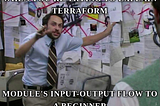 In Terraform, how can we use a module’s output as input?