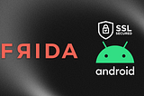 SSL Pinning Bypass For Android Emulators Using Frida