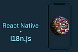 Best Practices for Implementing i18n in React Native