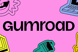 Gumroad banner