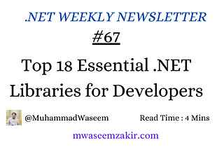 Top 18 Essential .NET Libraries for Developers