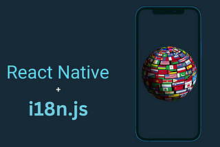 Best Practices for Implementing i18n in React Native