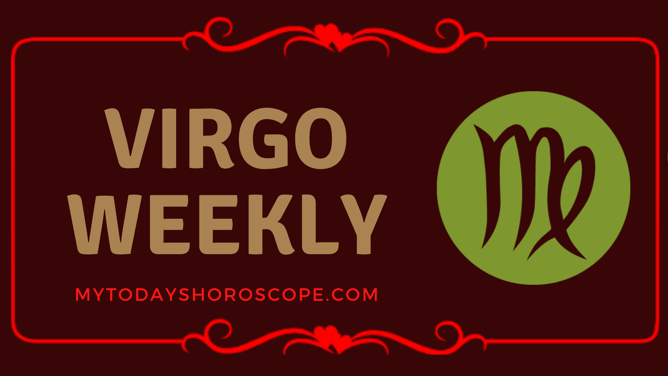 Virgo Weekly Horoscope