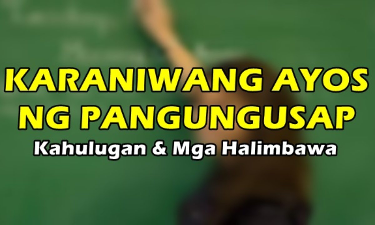 Ano Ang Dalawang Ayos Ng Pangungusap