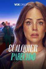 Cualquier parecido (Serie de TV)