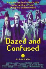 Dazed and Confused 