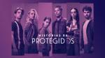 Historias de protegidos (Miniserie de TV)