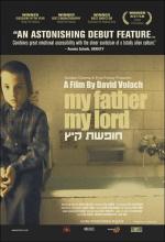 My Father My Lord (Hofshat Kaits) 