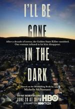 I'll Be Gone in the Dark (TV Miniseries)