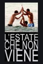 L'estate che non viene (C)