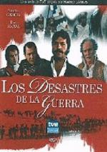 Los desastres de la guerra (Miniserie de TV)