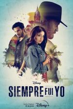 Siempre fui yo (TV Series)