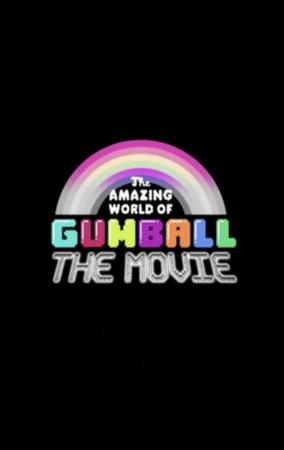 The Amazing World of Gumball: The Movie 