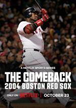 The Comeback: 2004 Boston Red Sox (TV Series)