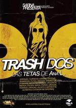 Trash dos: Las tetas de Ana L. 