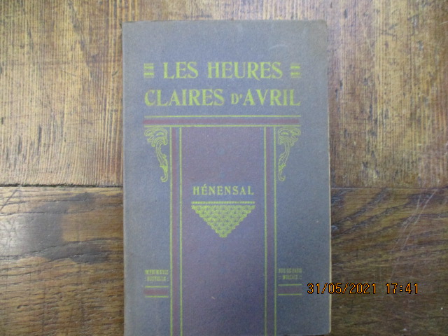 Les Heures claires d'avril. by HÉNENSAL (Maurice): (1927) Signed by ...